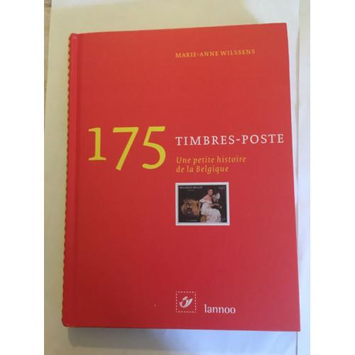 175 Timbres-Poste. Une Petite Histoire De La Belgique