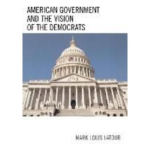 American Government And The Vision Of The Democrats