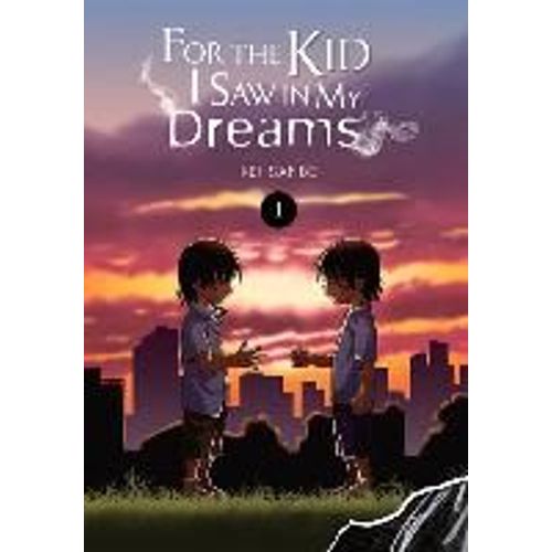 For The Kid I Saw In My Dreams, Vol. 1