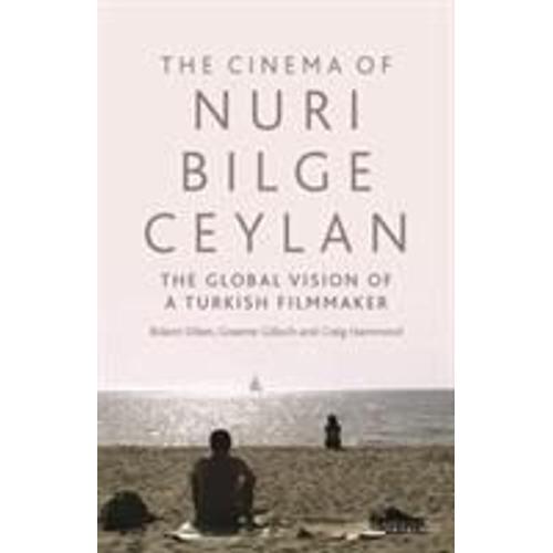 The Cinema Of Nuri Bilge Ceylan