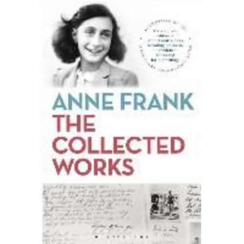 Anne Frank: The Collected Works