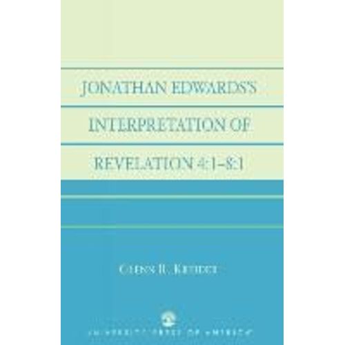 Jonathan Edwards' Interpretation Of Revelation 4