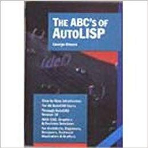 The Abc's Of Autolisp.