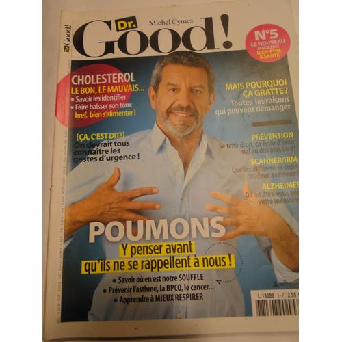 Dr Good Docteur Michel Cymes Poumons Cholesterol 5