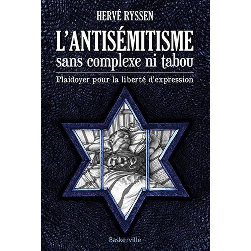 L'antisémitisme Sans Complexe Ni Tabou