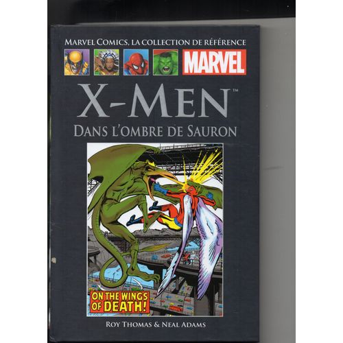 Marvel Comics La Collection De Référence : X-Men-Dans L'Ombre De Sauron 101