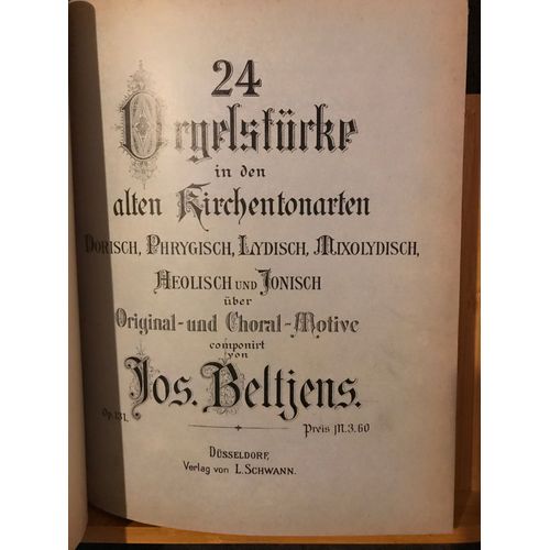 Jos. Beltjens 24 Pièces Pour Orgue Orgelstücke Opus 131 Partition L. Schwann