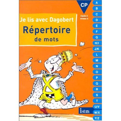 Répertoire De Mots Cp - Je Lis Avec Dagobert