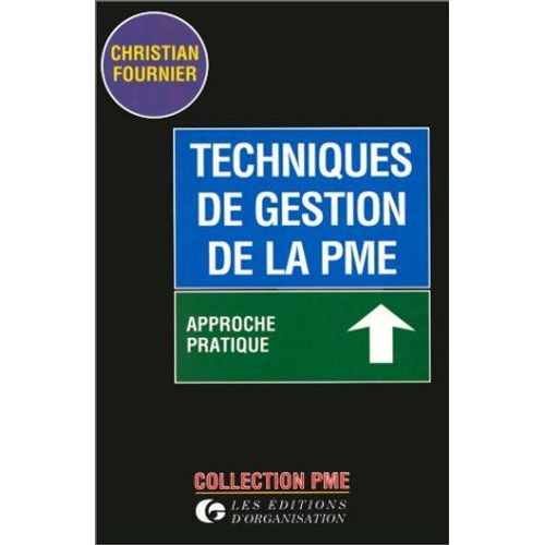 Techniques De Gestion De La Pme - Approche Pratique