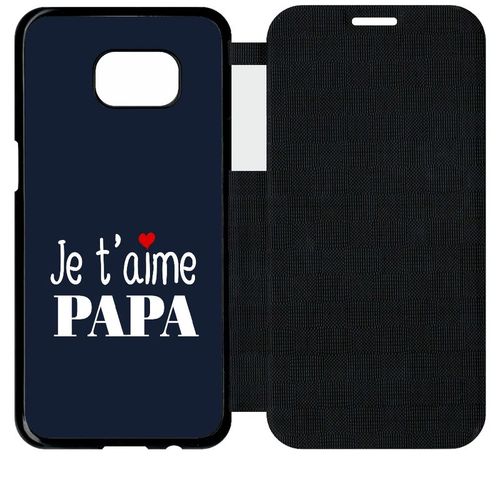 Etui A Flip Flap - Je T Aime Papa Fond Bleu - Compatible Avec Samsung Galaxy S7 Edge - Simili-Cuir - Bord Noir