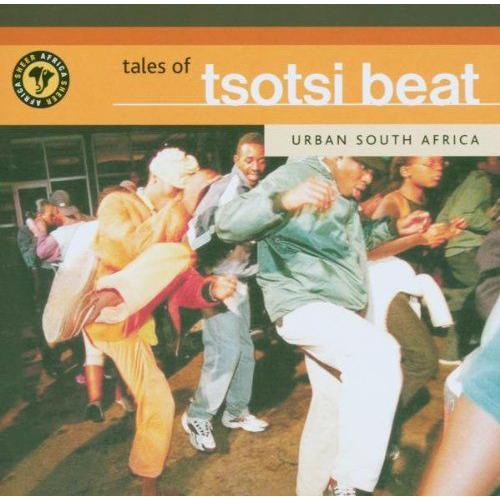 Tales Of Tsotsi Beat : Urban South Africa