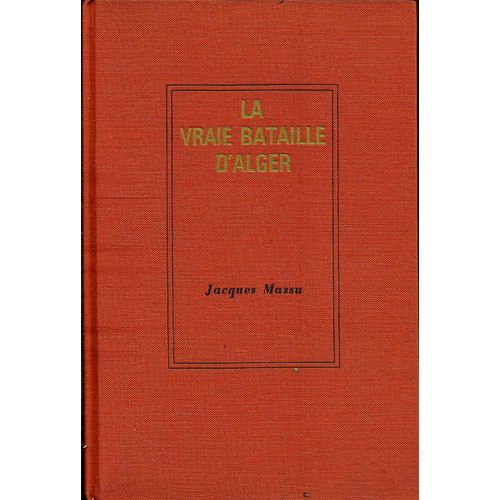 La Vraie Bataille D Alger