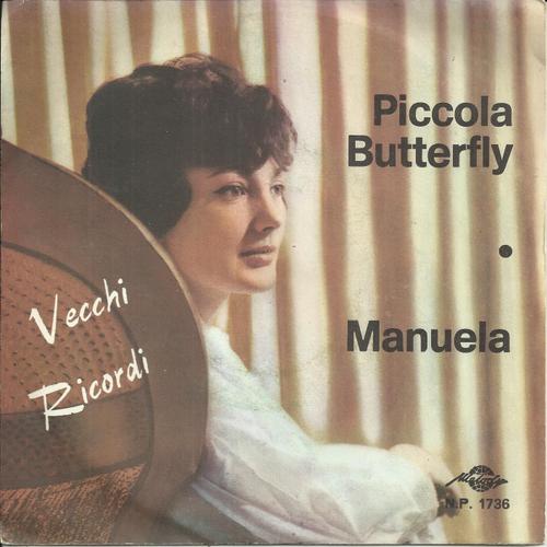 Piccola Butterfly (Redi - Bertini) / Manuela (F. Turco - E. Bonagura)