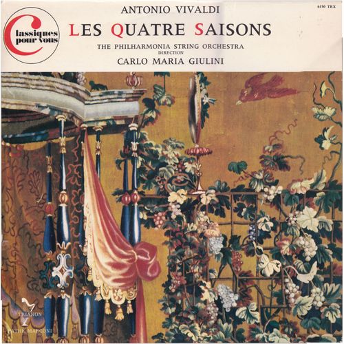 Antonio Vivaldi : Les Quatre Saisons (Ref : T R X 6150)