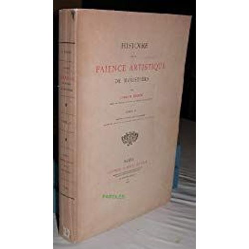 Histoire De La Faïence Artistique De Moustiers Tome 01 Requin Pierre Henri