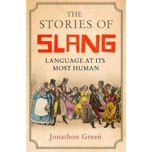 The Stories Of Slang