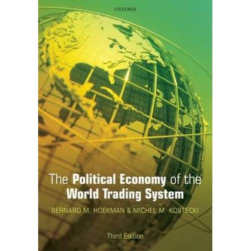 The Political Economy Of The World Trading System: The Wto And Beyond