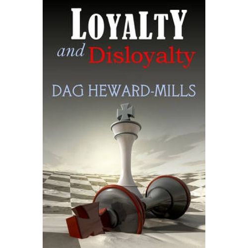 Loyalty And Disloyalty