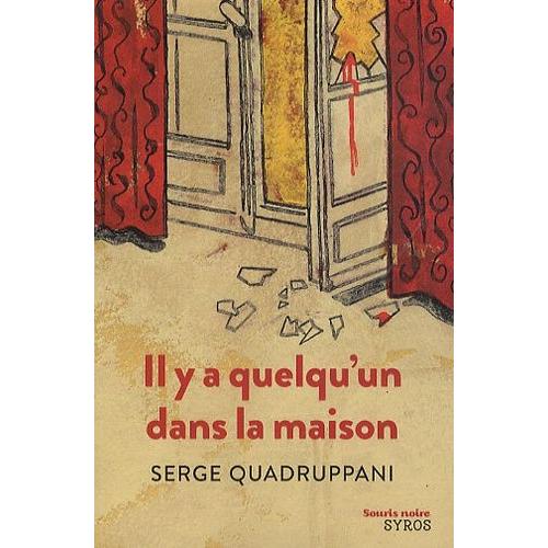 Il Y A Quelqu'un Dans La Maison