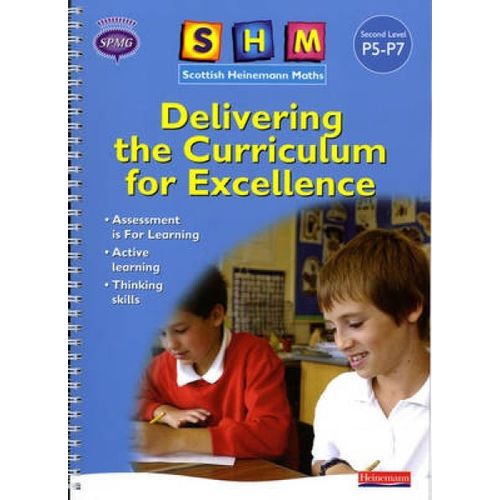 Shm Delivering The Curriculum For Excellence: Second Teacher Book
