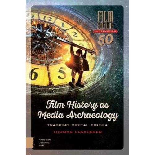 Film History As Media Archaeology