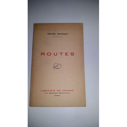 Routes [Jan 01, 1932] Marcel Abraham