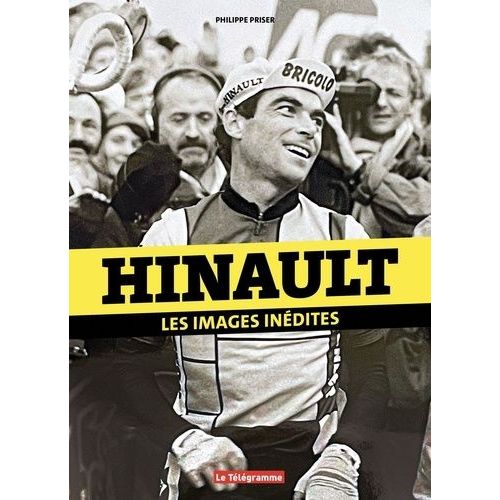 Hinault - Les Images Inédites