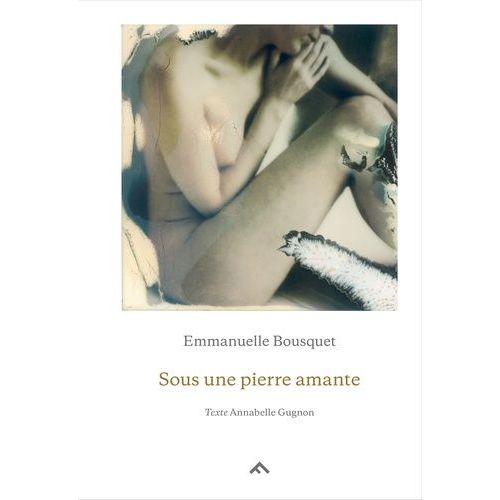 Sous Une Pierre Amante