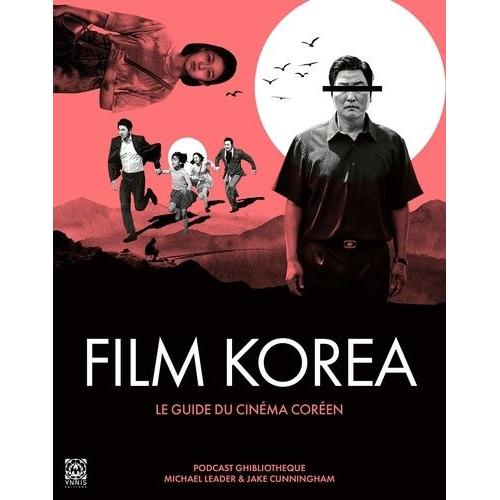 Film Korea - Le Guide Du Cinéma Coréen