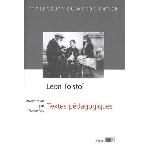 Léon Tolstoï, Textes Pédagogiques