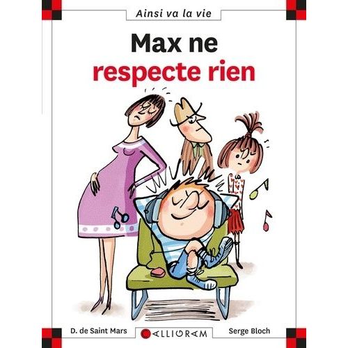 Max Ne Respecte Rien