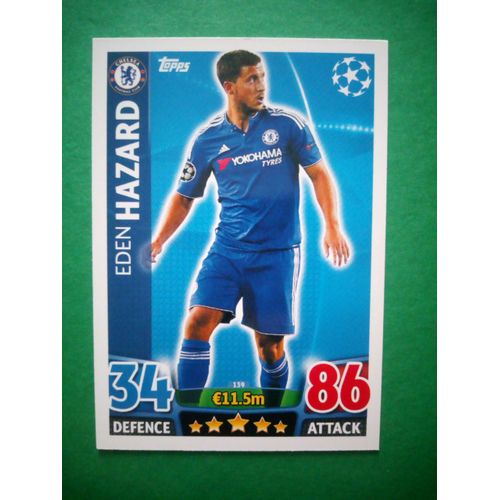 Eden Hazard 139 - Chelsea Fc - Match Attax Topps 2015/2016 - Uefa Champions League