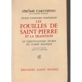 Les Fouilles De Saint-Pierre Et La Tradition.