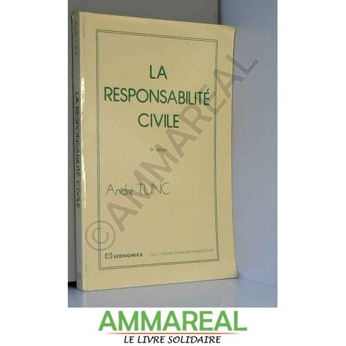La Responsabilité Civile