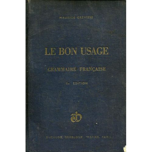 Le Bon Usage Grammaire Francaise