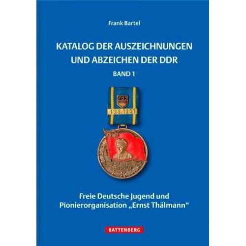Katalog Der Auszeichnungen Und Abzeichen Der Ddr, Band 1