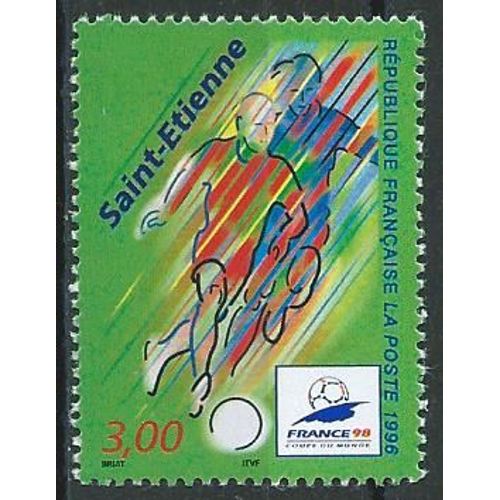 France 98 Coupe Du Monde De Football. Saint Étienne. 1996 N° 3012
