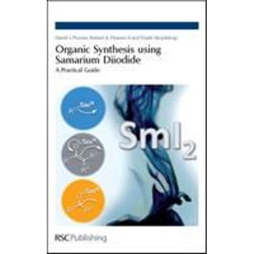 Organic Synthesis Using Samarium Diiodide