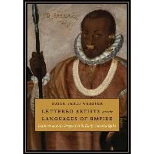 Lettered Artists And The Languages Of Empire: Painters And The Profession In Early Colonial Quito