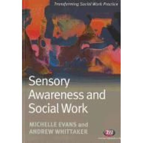 Sensory Awareness And Social Work