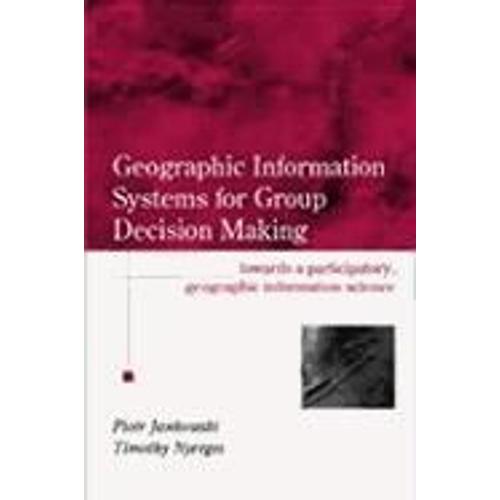 Gis For Group Decision Making