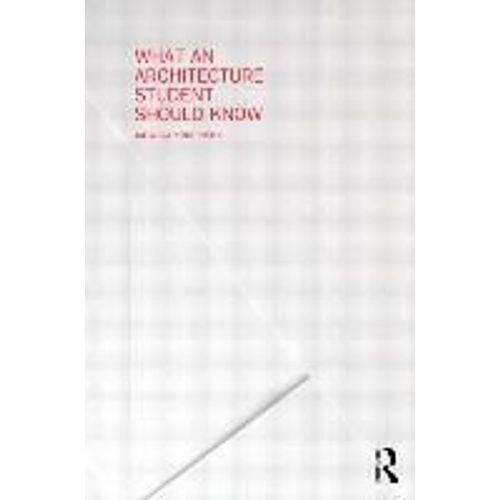 What An Architecture Student Should Know