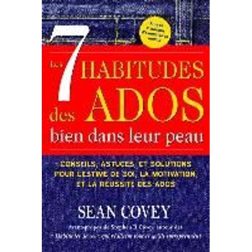 Les 7 Habitudes Des Ados Bien Dans Leur Peau