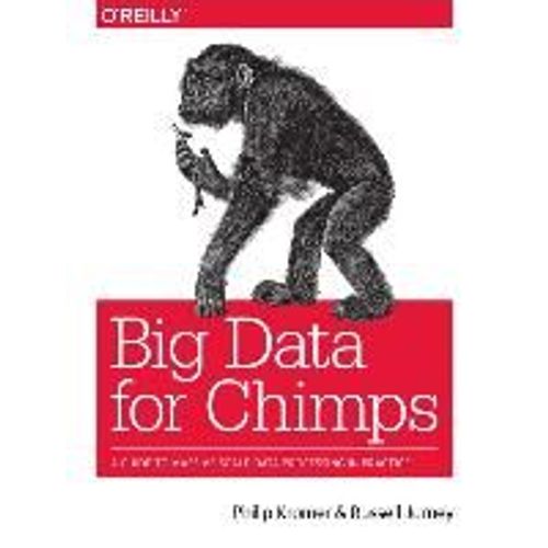 Big Data For Chimps