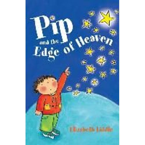 Pip And The Edge Of Heaven