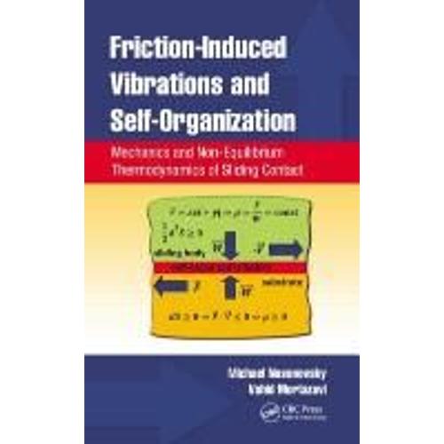 Friction-Induced Vibrations And Self-Organization