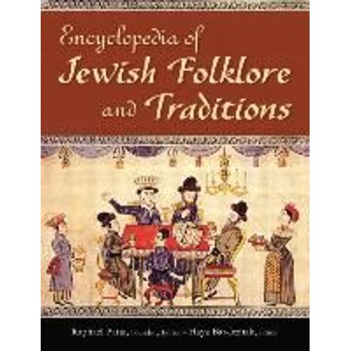 Encyclopedia Of Jewish Folklore And Traditions