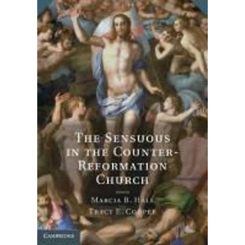 The Sensuous In The Counter-Reformation Church