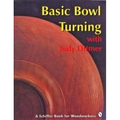 Basic Bowl Turning With Judy Ditmer