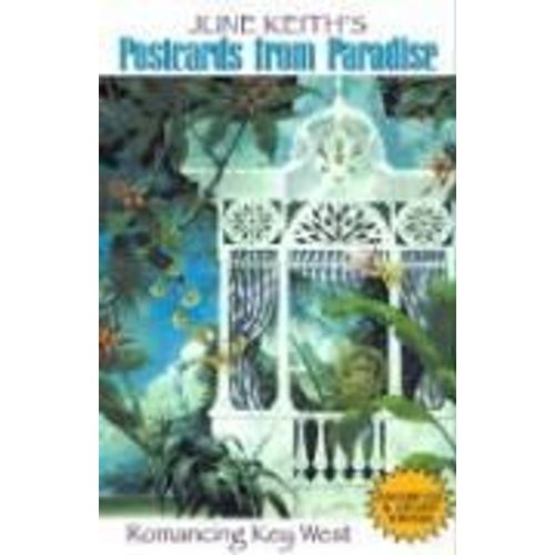 Postcards From Paradise: Romancing Key West